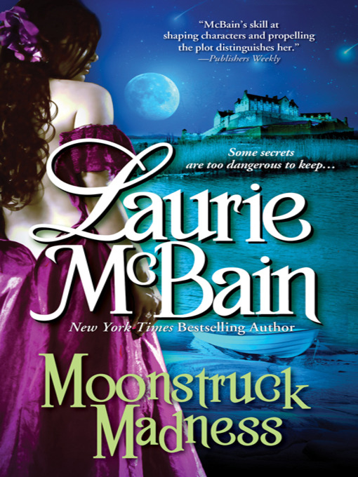 Title details for Moonstruck Madness by Laurie McBain - Wait list